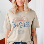 BE STILL TEE