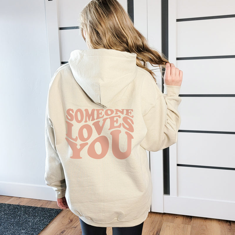 SOMEONE LOVES YOU HOODIE